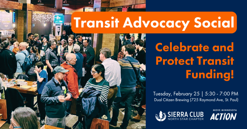 Transit Advocacy Social February 25 cohosted by Move Minnesota Action and Sierra Club North Star Chapter. The event graphic includes a photo of people gathered at a previous event.